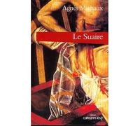 Le Suaire - Agnès Michaux - Calmann-Levy - broché - Biographie