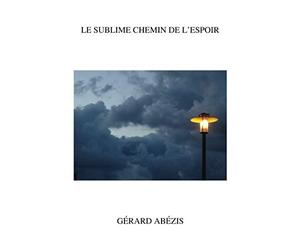 Le sublime chemin de l’espoir