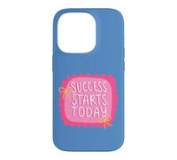 Le succès Commence Aujourd'hui Esprit Positif motivationnel Coque pour iPhone 14 Pro