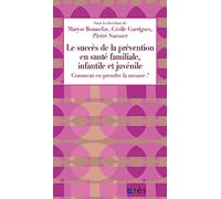 Le succès de la prévention en santé familiale, infantile et juvénile: Comment en prendre la mesure ?