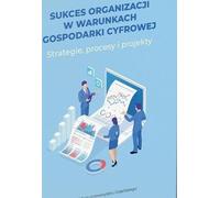 Le succès des organisations dans une économie...