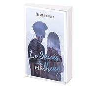 Le Succès du malheur