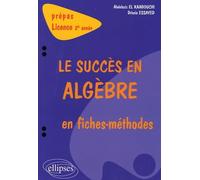 Le succés en algèbre en fiches-méthodes