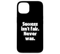 Le succès n'est Pas Juste. Jamais l'était. Coque pour iPhone 13