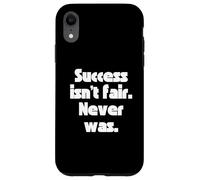 Le succès n'est Pas Juste. Jamais l'était. Coque pour iPhone XR
