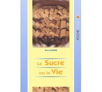 Le Sucre ou la Vie : Libérez-vous du sucre avant qu'il ne réduise votre santé en poussière