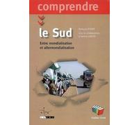 Le Sud - Entre Mondialisation Et Altermondialisation