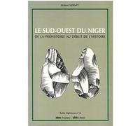 Le sud-ouest du niger Robert Vernet (Auteur)