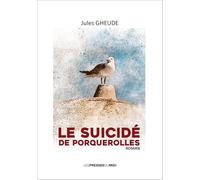Le suicidé de Porquerolles