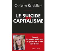 Le Suicide du capitalisme – Éditions Robert Laffont