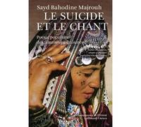 Le Suicide et le chant Sayd Bahodine Majrouh (Auteur)