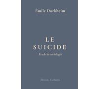 Le Suicide: Étude de sociologie