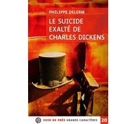 Le suicide exalté de Charles Dickens