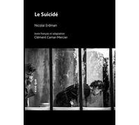 Le Suicidé - Nicolaï Erdman - Esse Que - broché - Théâtre