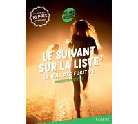 Le suivant sur la liste - Tome 2, La nuit des fugitifs