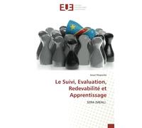 Le Suivi, Evaluation, Redevabilité et Apprentissage: SERA (MEAL)
