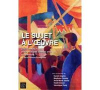 Le sujet à l'oeuvre Daniel Argelès (Auteur), Véronique Pauly (Auteur), Heidi Knorzer (Auteur), Anne-Marie Jolivet (Auteur), Meghann Cassidy (Auteur)