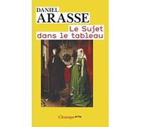Le Sujet dans le tableau: Essais d'iconographie analytique