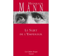 Le sujet de l'empereur: Traduit de l'allemand par Paul Baudry