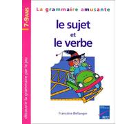 Le Sujet et le Verbe, 7-9 ans