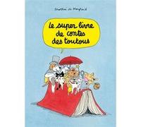Le super livre de contes des toutous