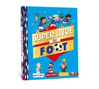 Le Super Livre du foot - Willy Richert - Deux Coqs D'or - cartonné - Document jeunesse