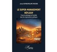 Jonas Kapingamulume Mukendi – Le super-management réflexif – Broché