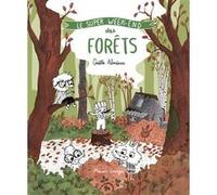 Le Super week-end des forêts Gaëlle Almeras (Auteur), Gaëlle Almeras (Illustration)