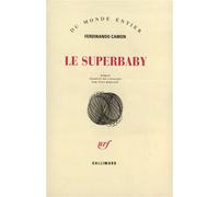 Le Superbaby – Gallimard
