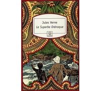 Le Superbe Orénoque