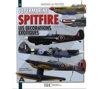 Le Supermarine Spitfire - Tome 3, Les Décorations Exotiques