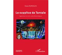 Le Supplice De Tantale - Apprivoiser La Recto-Colite Hémorragique