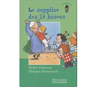 Le Supplice des 24 bisous