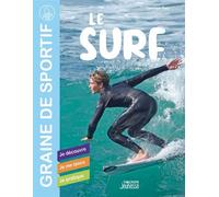 Le surf Je découvre - Je me lance - Je pratique - Véronique Bury - Vagnon Du Plaisancier Eds - broché - Livre-jeu