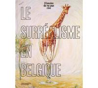 Le surréalisme en Belgique. Histoire de ne pas rire - Xavier Canonne - Fonds Mercator - relié - Beau livre