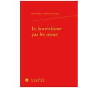 Le Surréalisme Par Les Textes