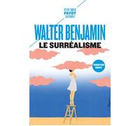 Le Surréalisme – Et autres textes – Payot