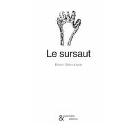 Le Sursaut - Eddy Devolder - Esperluète Eds - broché - Roman