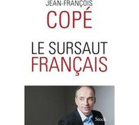Jean-François Copé – Le sursaut français – Essai – Broché