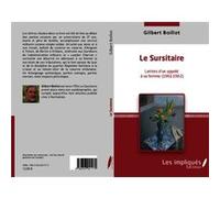 Le Sursitaire Lettres d'un appelé à sa femme (1961-1962) Gilbert Boillot (Auteur)