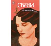 Le survivant - Andrée Chedid - J'ai Lu - Poche - Roman