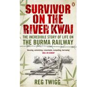 Le survivant de la rivière Kwai