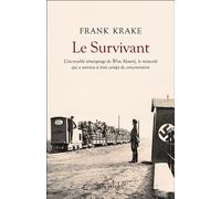 Le Survivant L'incroyable histoire de Wim Aloserij, le miraculé qui a survécu à trois camps de concentration - Frank Krake - Alisio - broché - Biographie