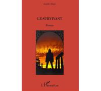 Le survivant Roman - Josette Elayi - L'harmattan - broché - Roman