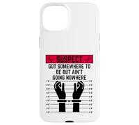 Le Suspect a Quelque Part où être mais ne va Nulle Part Voyager Coque pour iPhone 15 Plus
