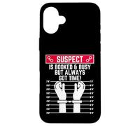 Le Suspect est réservé et occupé mais il a Toujours Le Temps Coque pour iPhone 16 Plus