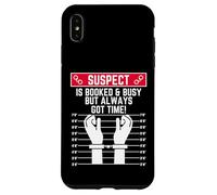 Le Suspect est réservé et occupé mais il a Toujours Le Temps Coque pour iPhone XS Max