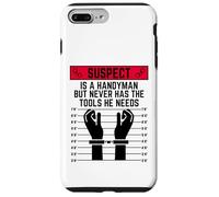 Le Suspect est Un Bricoleur mais n'a jamais Les Outils Dont il a Besoin de s'amuser Coque pour iPhone 7 Plus/8 Plus