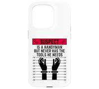Le Suspect est Un Bricoleur mais n'a jamais Les Outils Dont il a Besoin de s'amuser Coque pour iPhone 15 Pro