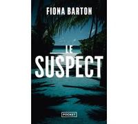 Le Suspect Fiona Barton (Auteur), Séverine Quelet (Traduction)